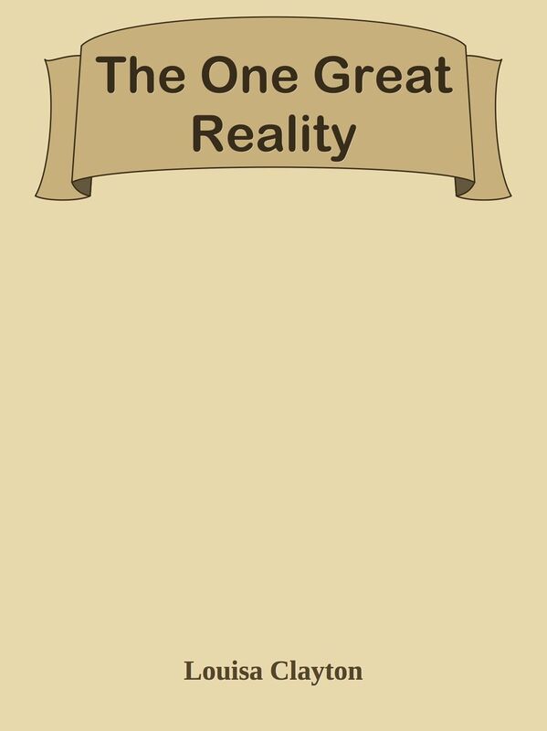 The One Great Reality