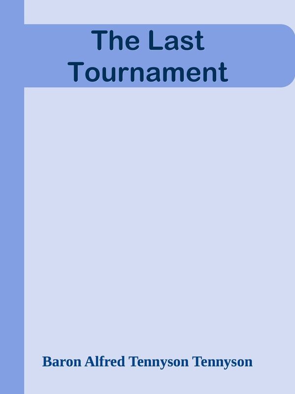 The Last Tournament
