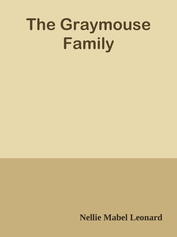 The Graymouse Family