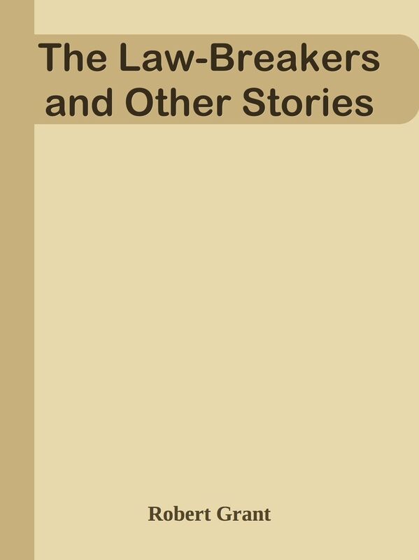 The Law-Breakers and Other Stories