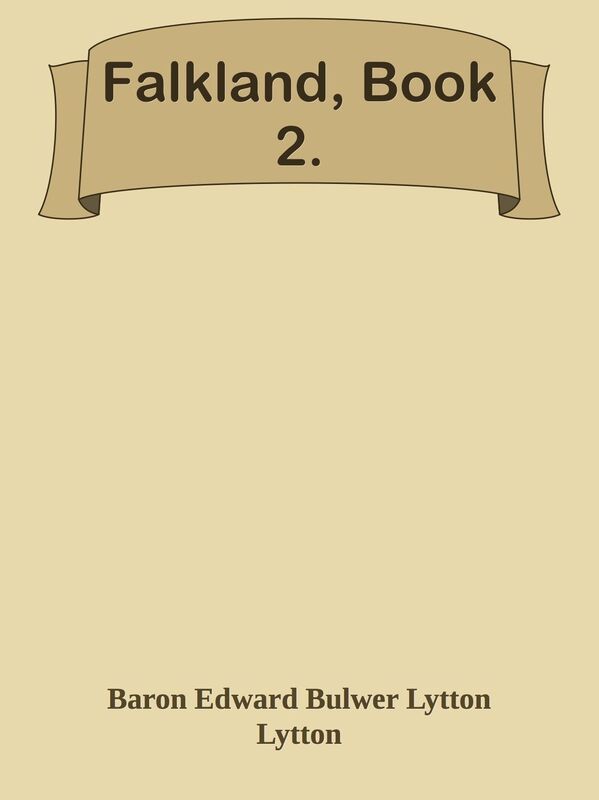 Falkland, Book 2.