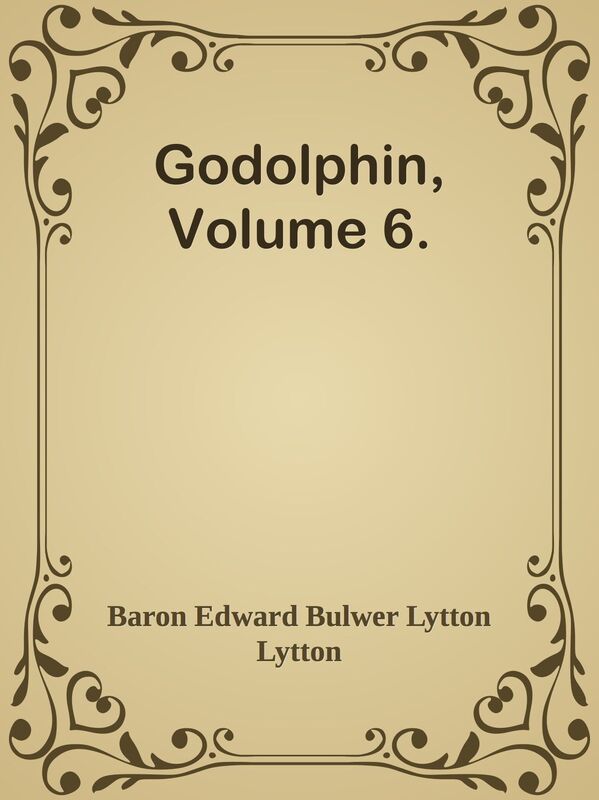 Godolphin, Volume 6.