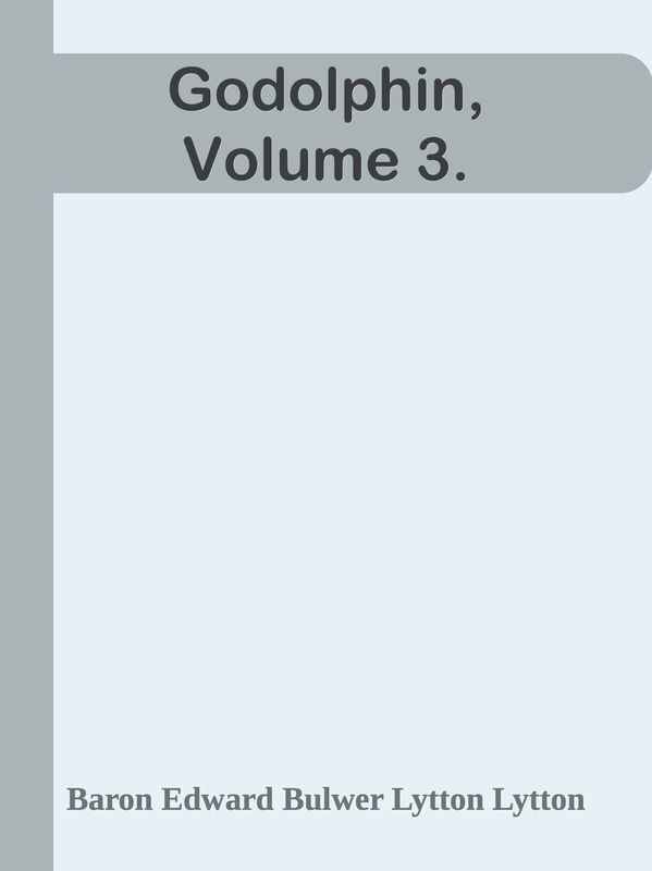 Godolphin, Volume 3.