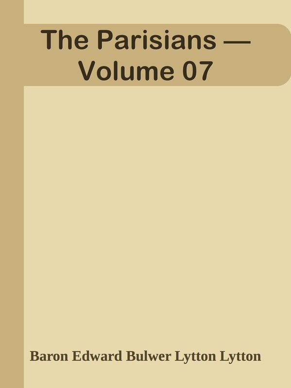 The Parisians Volume 07
