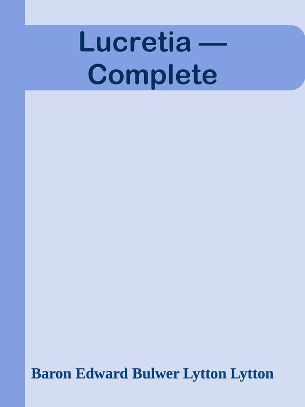 Lucretia Complete