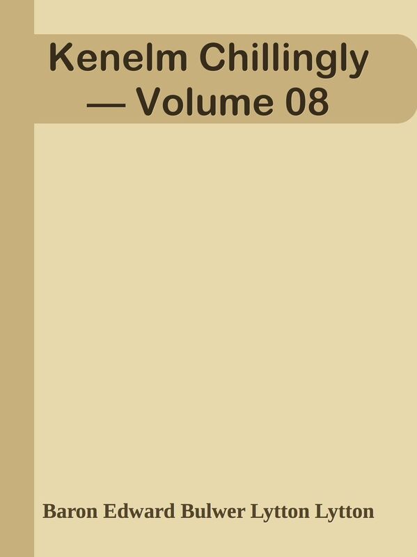 Kenelm Chillingly Volume 08