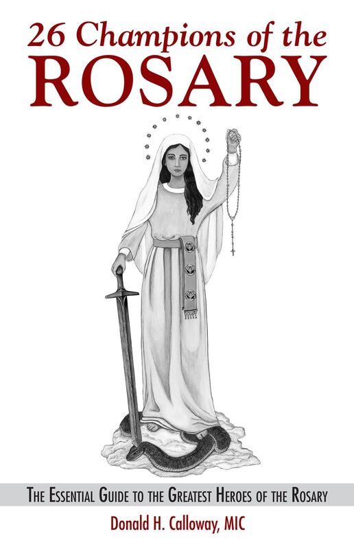 26 Champions of the Rosary