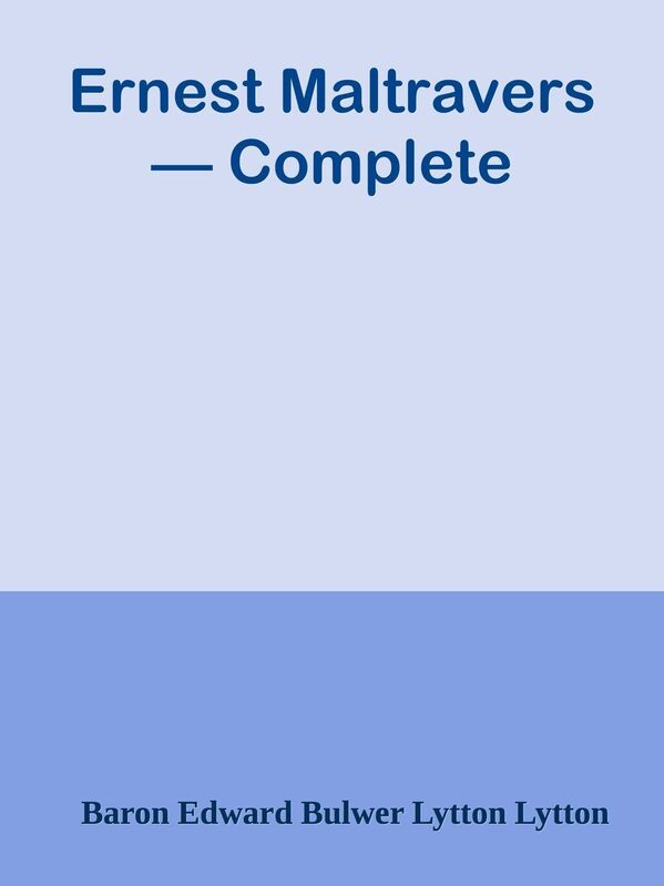 Ernest Maltravers Complete