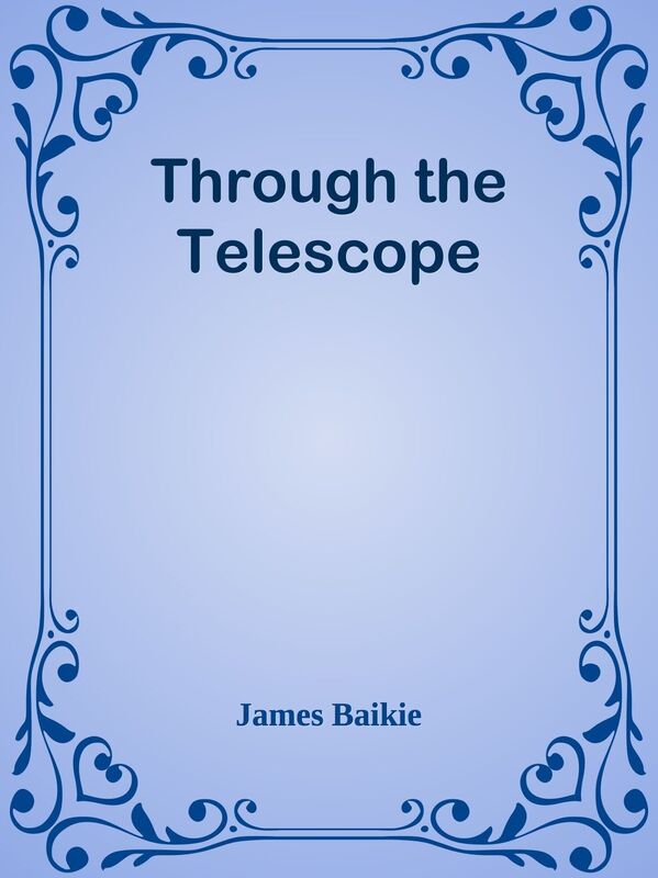 Through the Telescope