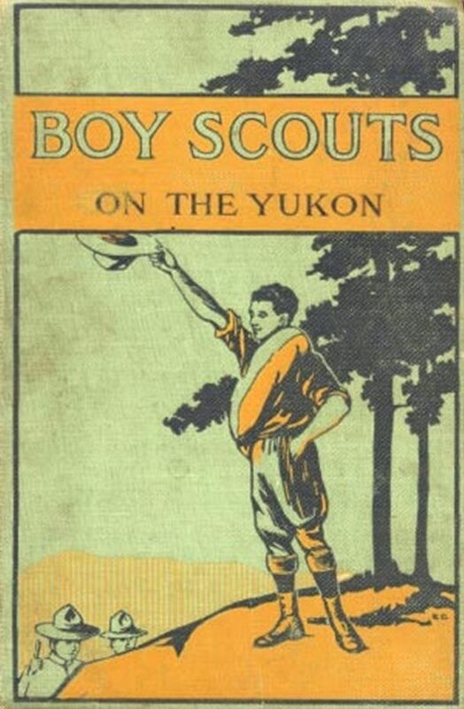 The Boy Scouts on the Yukon