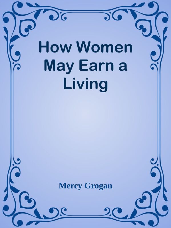 How Women May Earn a Living