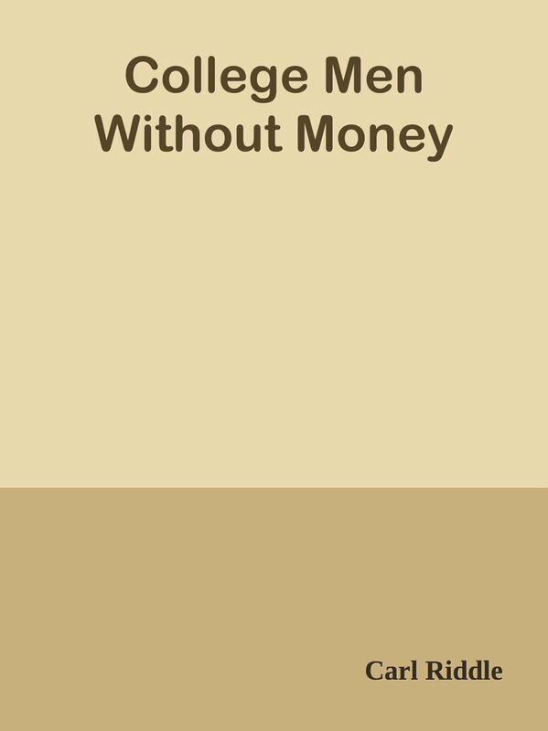 College Men Without Money