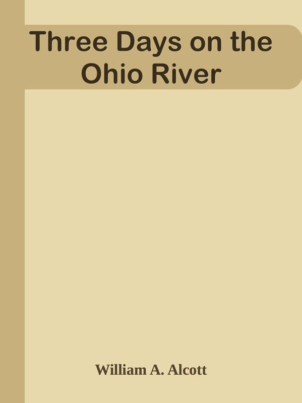 Three Days on the Ohio River