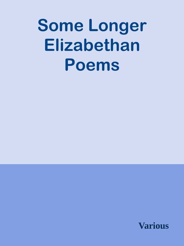 Some Longer Elizabethan Poems