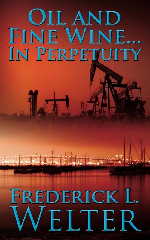 Oil and Fine Wine... In Perpetuity