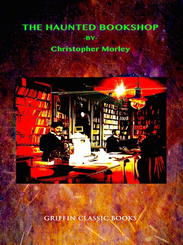 Christopher Morley The Haunted Bookshop