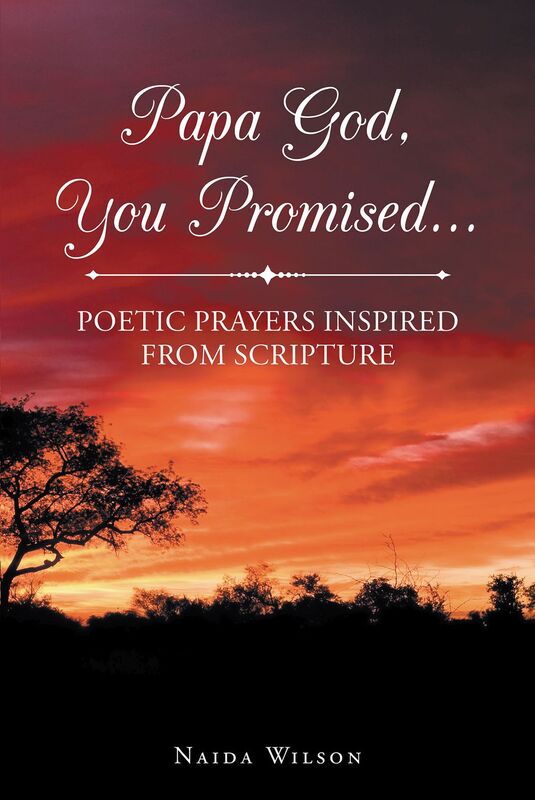 Papa God, You Promised: Poetic Prayers Inspired from Scripture