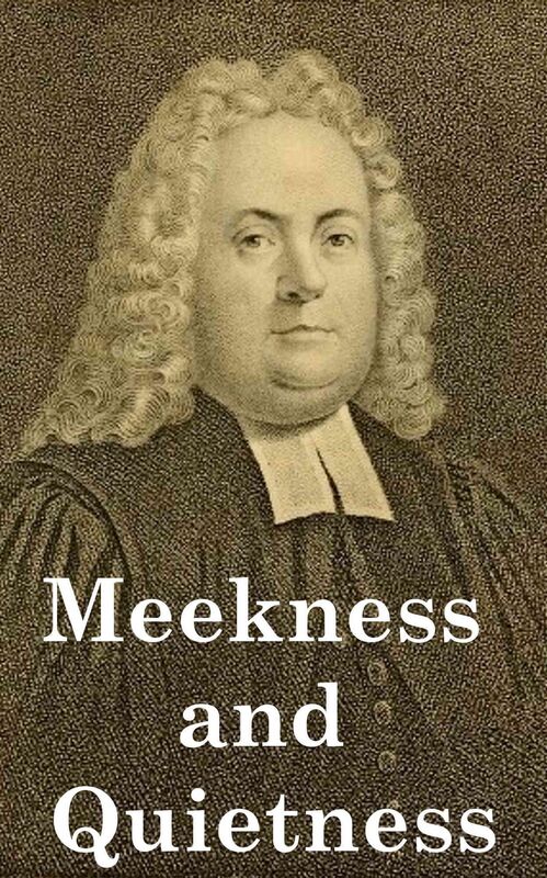 Meekness and Quietness of Spirit