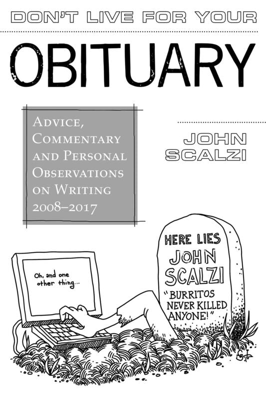 Don't Live For Your Obituary
