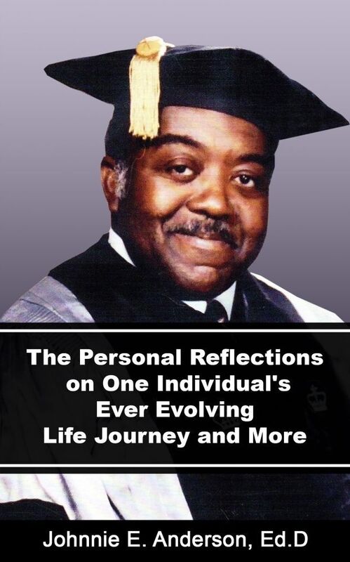 The Personal Reflections On One Individuals Ever Evolving Life Journey and More