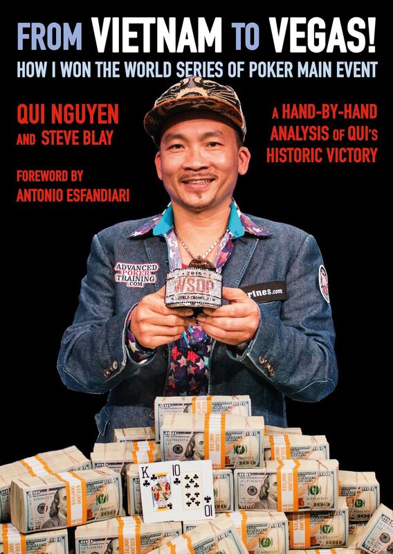 From Vietnam to Vegas: How I Won the World Series of Poker
