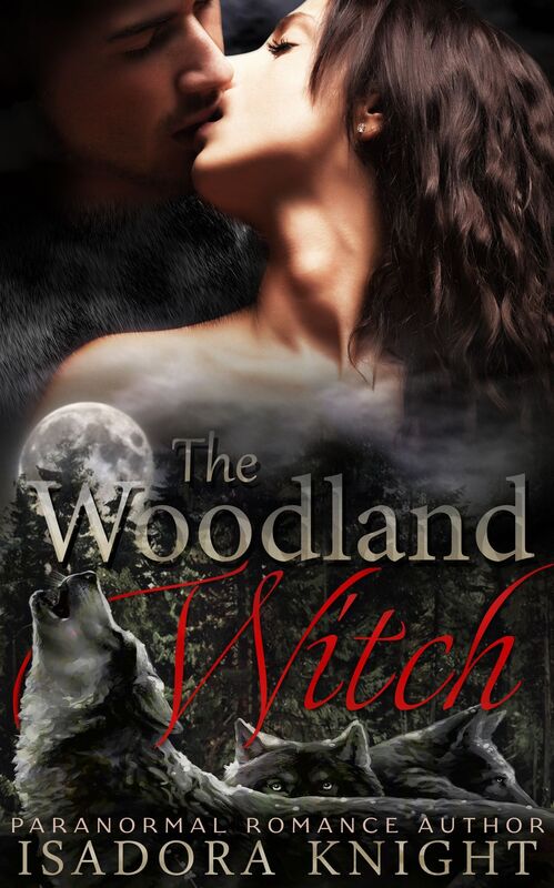 The Woodland Witch (A Short 'n Steamy Fantasy Romance)