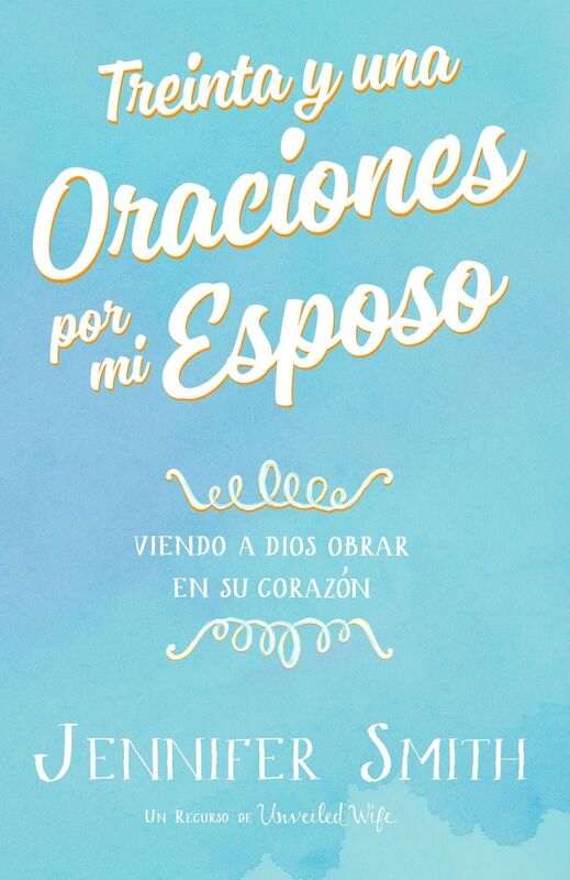 Treinta y una Oraciones Por Mi Esposo
