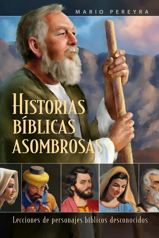 Historias biblicas asombrosas