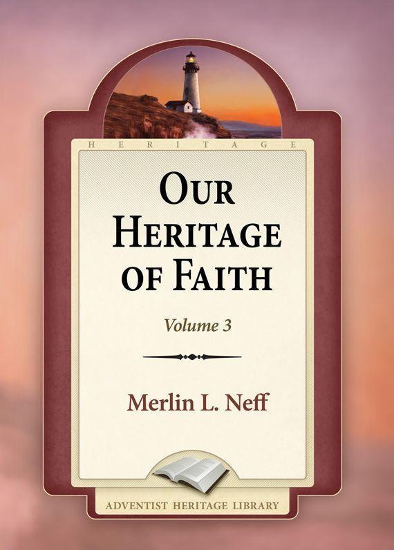Our Heritage of Faith Volume 3