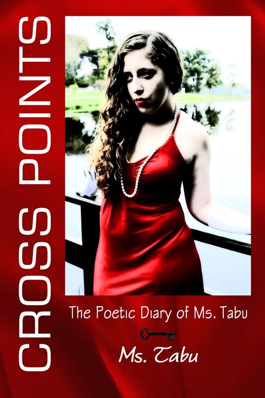 CROSS POINTS: The Poetic Diary of Ms. Tabu