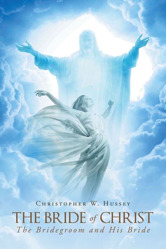 The Bride Of Christ: The Bridegroom and His Bride
