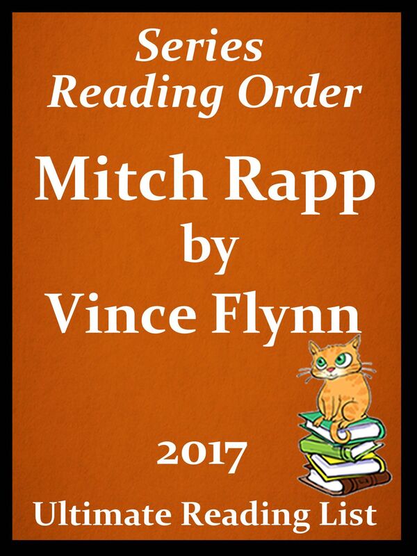 Vince Flynn's Mitch Rapp - Best Reading Order with Summaries & Checklist
