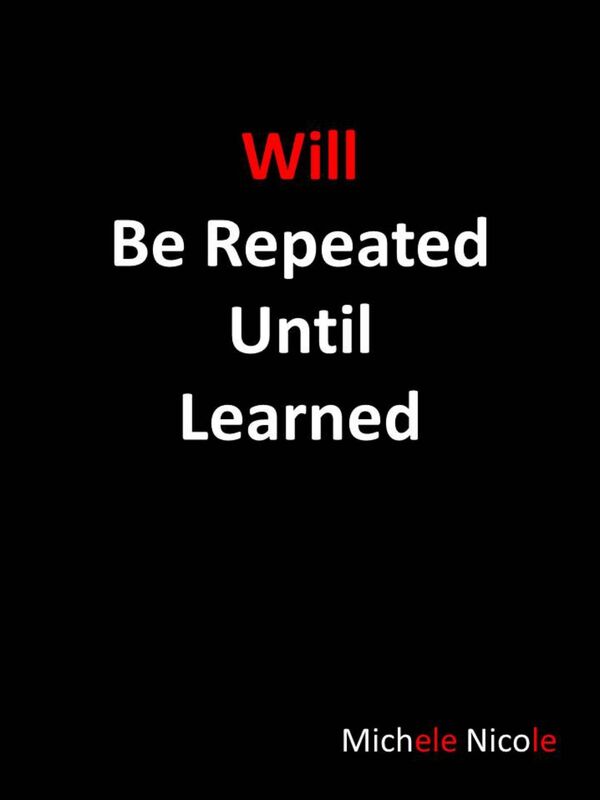 Will Be Repeated Until Learned