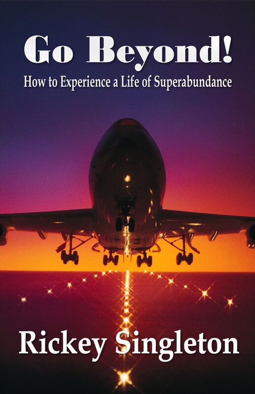 Go Beyond! How To Experience A Life Of Superabundance