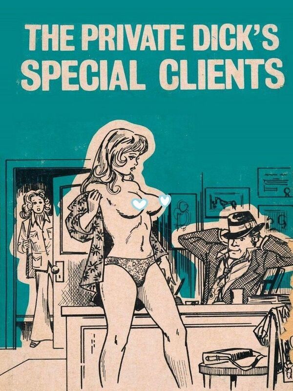 The Private Dick's Special Clients - Erotica