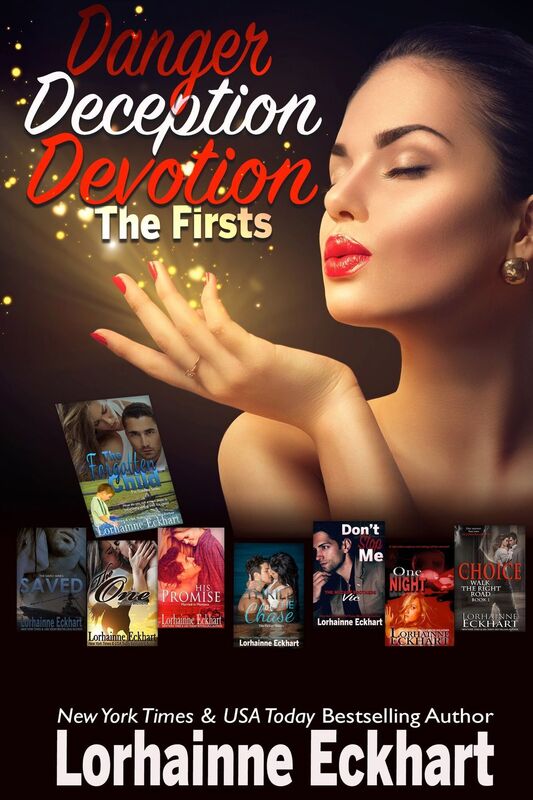 Danger Deception Devotion: A Collection of the Firsts in Series