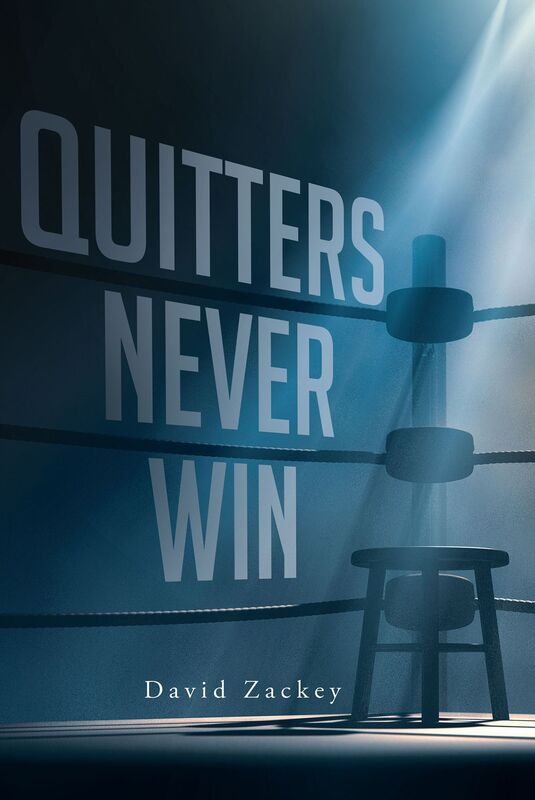 Quitters Never Win