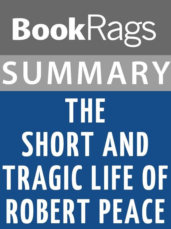 Summary & Study Guide: The Short and Tragic Life of Robert Peace