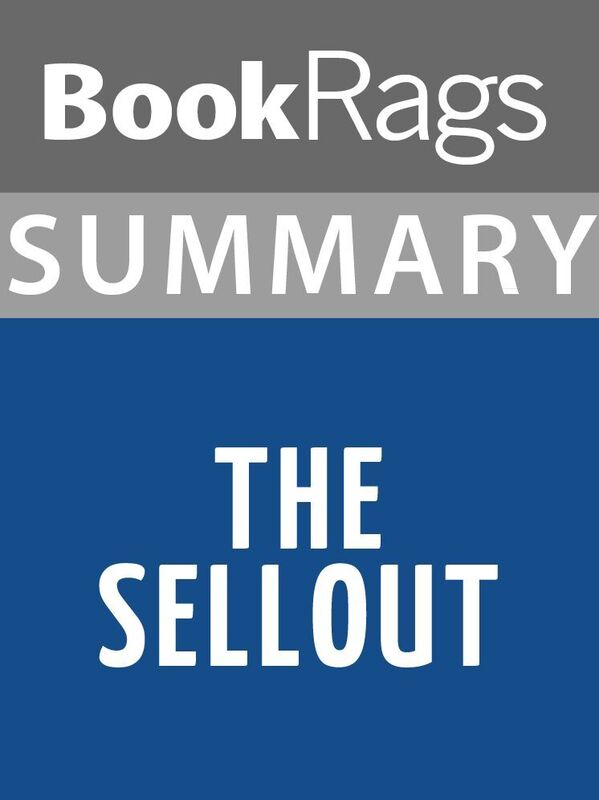 Summary & Study Guide: The Sellout