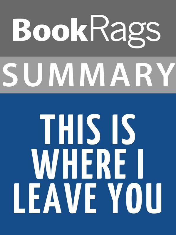 Summary & Study Guide: This is Where I Leave You