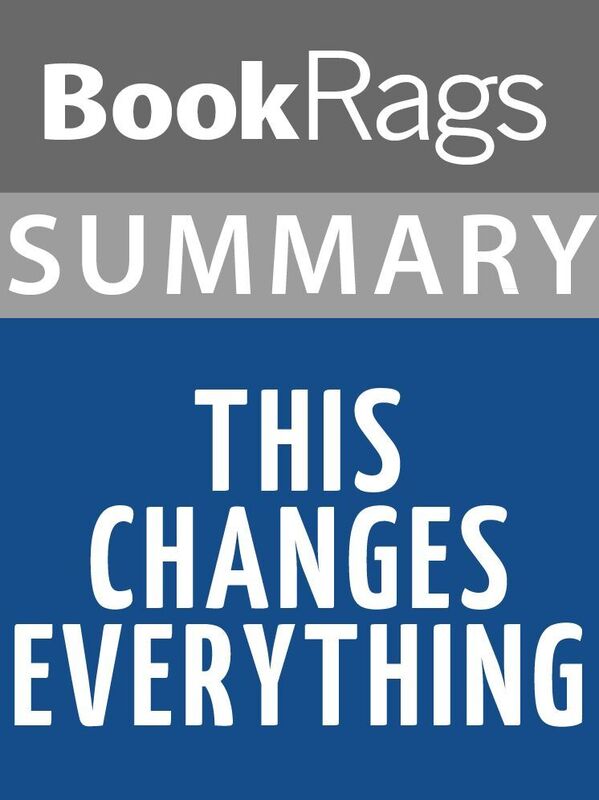 Summary & Study Guide: This Changes Everything