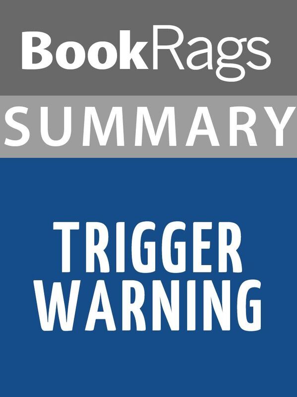 Summary & Study Guide: Trigger Warning
