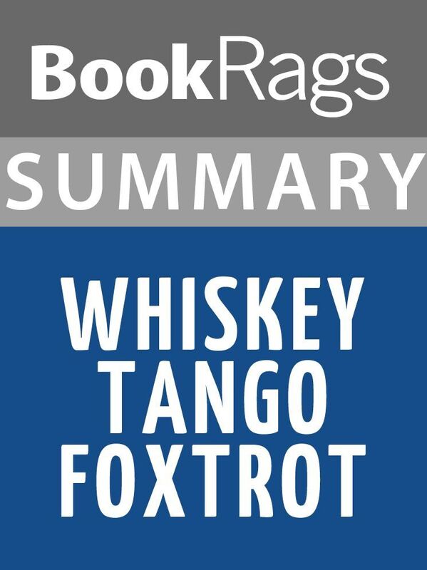 Summary & Study Guide: Whiskey Tango Foxtrot