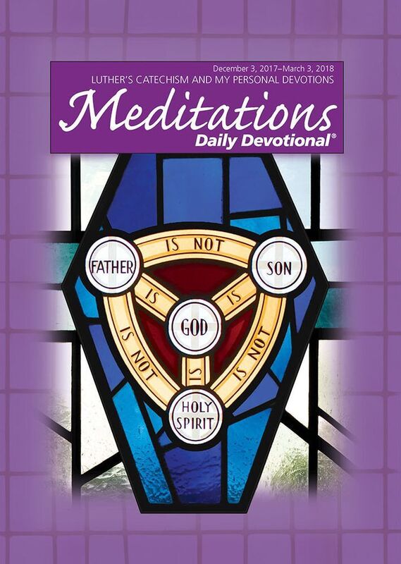 Meditations Daily Devotional: December 3, 2017 - March 3, 2018