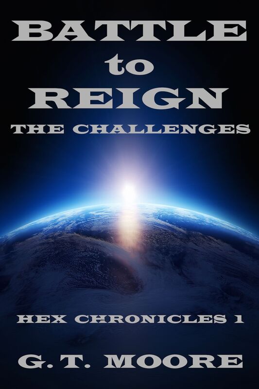 Battle to Reign: The Challenges (Hex Chronicles 1)