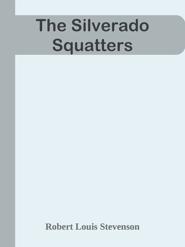 The Silverado Squatters