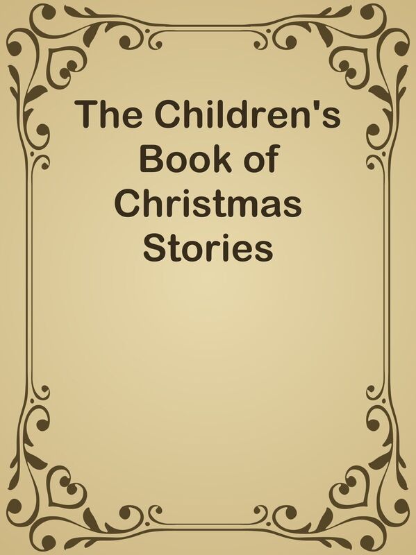 The Children's Book of Christmas Stories