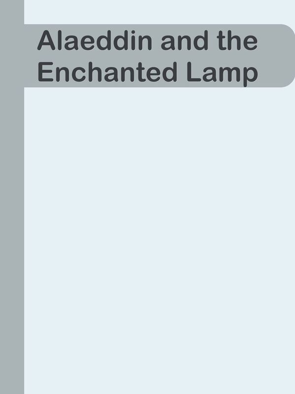 Alaeddin and the Enchanted Lamp