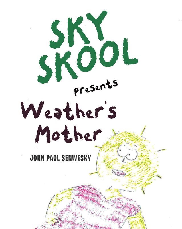 Sky Skool presents: Weather's Mother