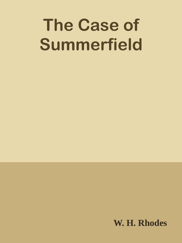 The Case of Summerfield